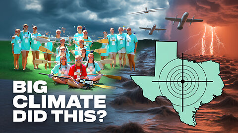 Did Big Climate Kill the Girls at Camp Mystic?