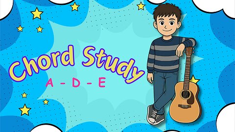 Chord Study A-D-E