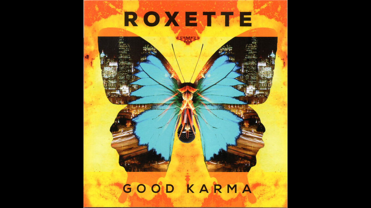 Roxette - Good Karma (Europe) 2016 CD