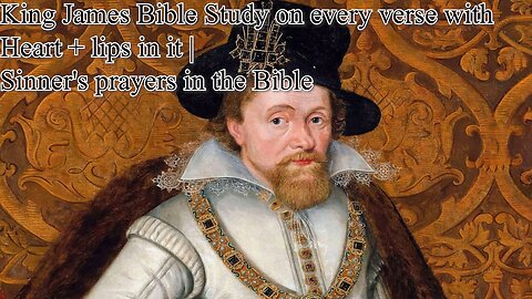 King James Bible study on every verse with "heart + lips" in it | Sinner's prayer in the Bible