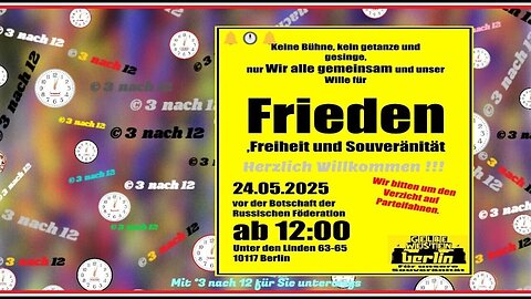 🔔🕛🔔 Mit dem Ruf nach Frieden, Freiheit & Souveränität - Zu Gast bei den Gelbwesten Berlin - 24.05.25