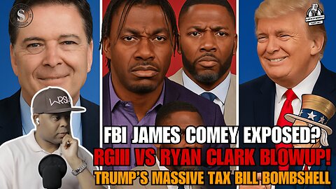 Comey’s Instagram Mystery, Sports World Feud & Trump’s Big Tax Play—Everything's Heating Up!