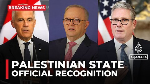 Canada, Australia and UK announced official recognition of Palestinian statehood