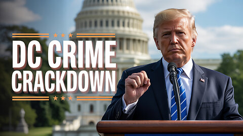 TAKEOVER: Trump announces DC crime crackdown