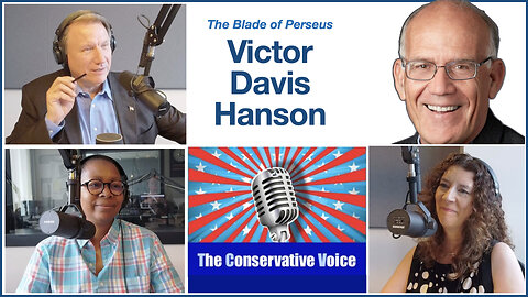 Victor Davis Hanson Joins The Conservative Voice