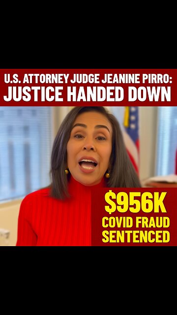 U.S. Attorney Judge Jeanine Pirro: Casa Ruby Founder Sentenced for $956K COVID Fraud