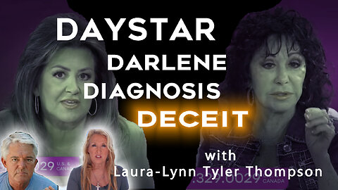 DAYSTAR DARLENE DIAGNOSIS DECEIT