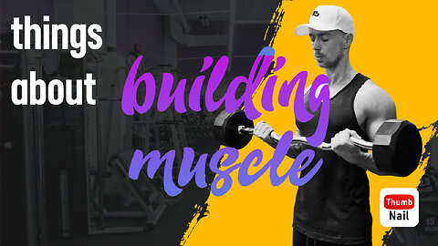 lots of tips on building muscle 💪