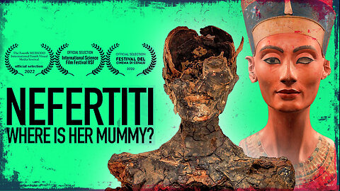Mummy Of Nefertiti Discovered? (FULL DOCUMENTARY)
