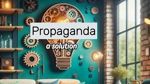 Propaganda