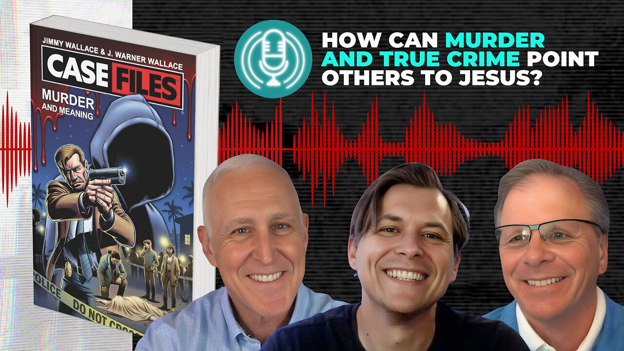 [PODCAST] How Can Murder & True Crime Point Others to Jesus? w/ Jimmy & JWW @ColdCaseChristianity ​