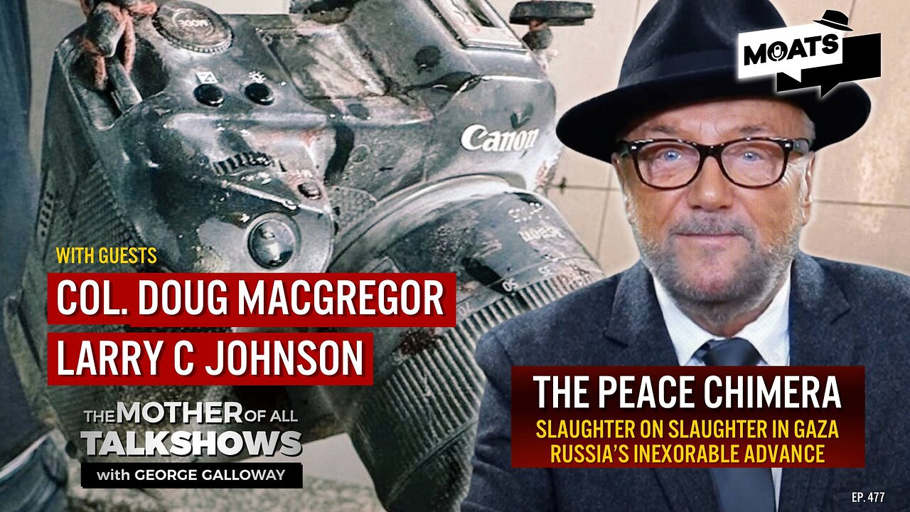 THE PEACE CHIMERA | Slaughter on slaughter in Gaza | Russia's inexorable advance