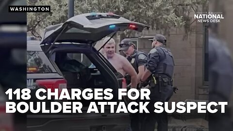 118 charges for Boulder attack suspect as White House ramps up arrest effort inside US