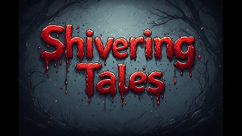 Shivering Tales (Full opening)