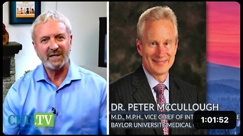 "Dr. Peter McCullough's Fight Against the Bio-Pharmaceutical Complex"