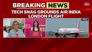 Air_India_s_Ahmedabad-London_Flight_AI-159_Cancelled_Due_To_Technical_Snag___India_Today