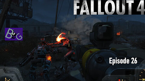 Fallout 4 Episode 26 Sparky System 3