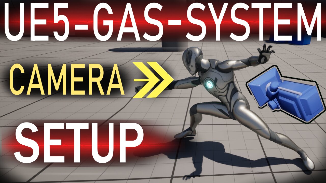UE5: GAS Camera Set-Up