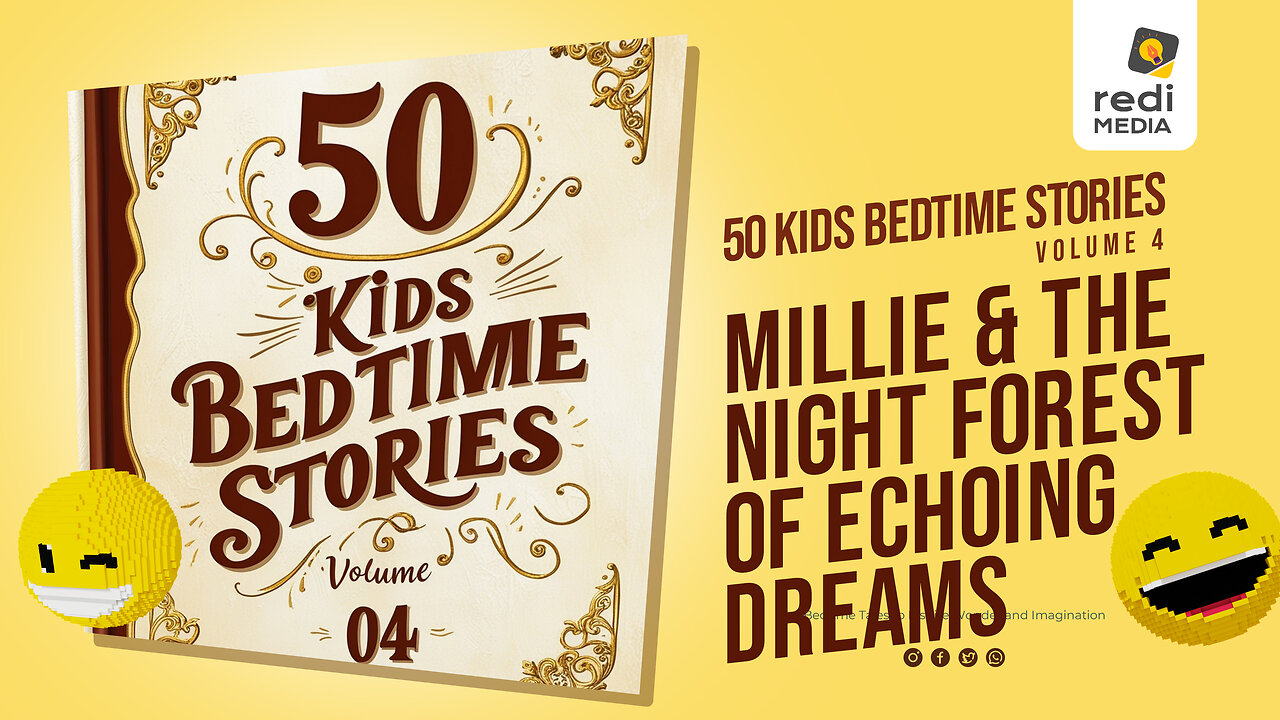 Vol4.S17. Millie and the Night Forest of Echoing Dreams