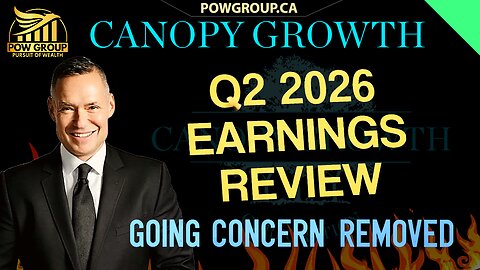 Canopy Growth Reports Q2 2026 Earnings | Going Concern Removed