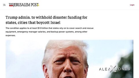 Trump Admin. To Withhold Disaster Funding For States & Cities That Boycott Israel