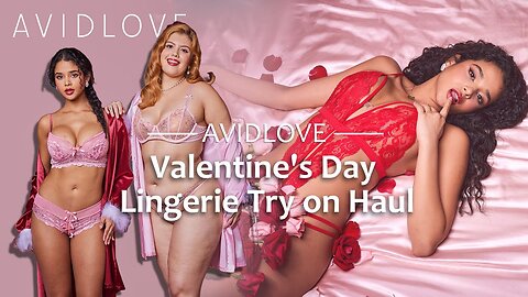 Valentine's Day Sexy Lingerie Try on Haul | Avidlove #valentineday