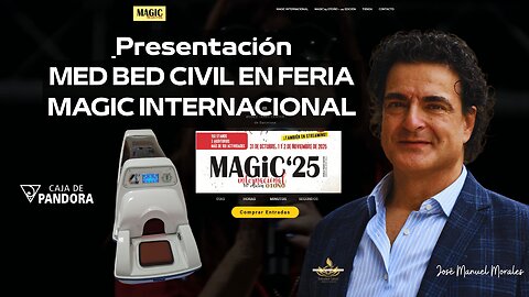 Presentación Med Bed Civil en Feria Magic Internacional con José Manuel Morales.