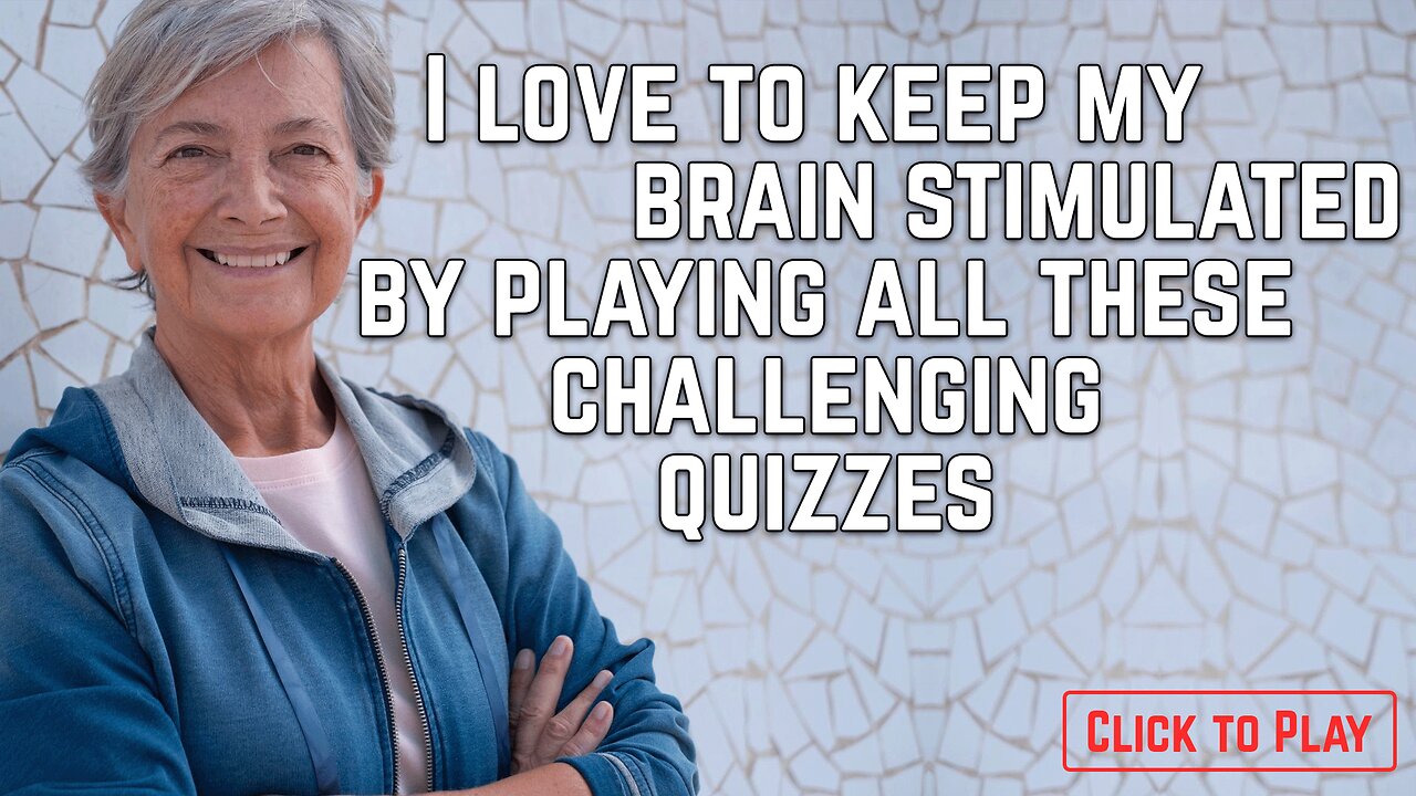 Keep your brain stimulated with this quiz