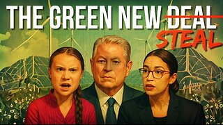 The Green New Steal: The Business of Climate Change