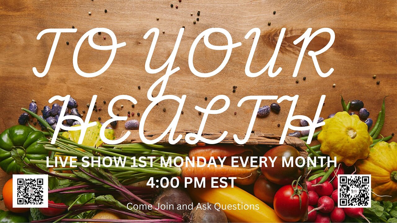 TO YOUR HEALTH! LIVE SHOW with RN Pamela Burnham and Kathryn Camp, D.Min.