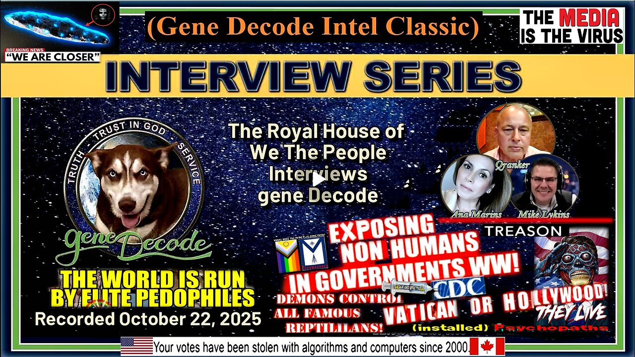 2025-10-22: The Royal House of We The People Interviews Gene Decode (Must Watch Update)