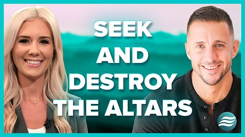 Andrew Whalen: Seek And Destroy The Altars | Jan 13 2026
