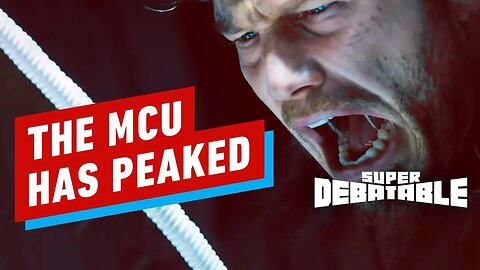 Has the MCU Peaked_ _ Super Debatable
