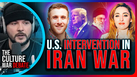 U.S. Says NUKING IRAN Is The Only Option, Should The US Intervene? | The Culture War with Tim Pool