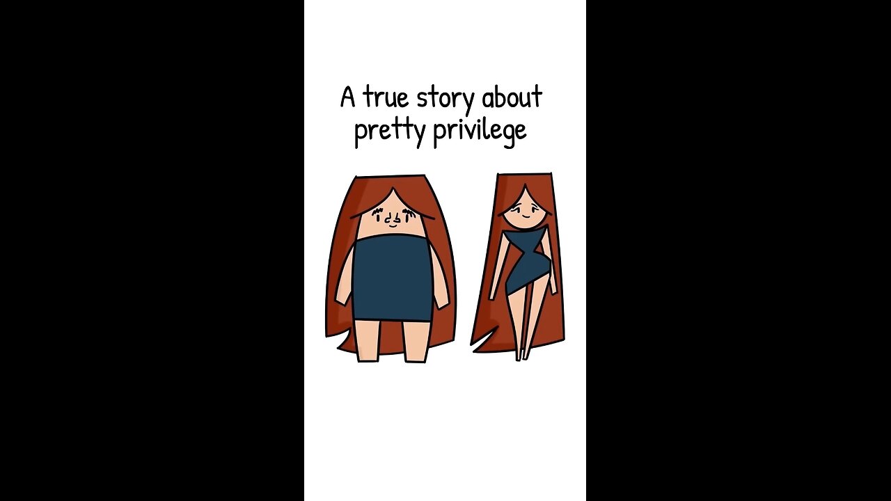A true story about Pretty Privilege