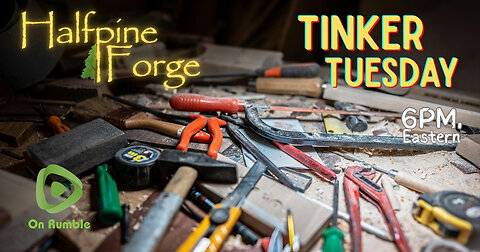 Tinker Tuesdays 2
