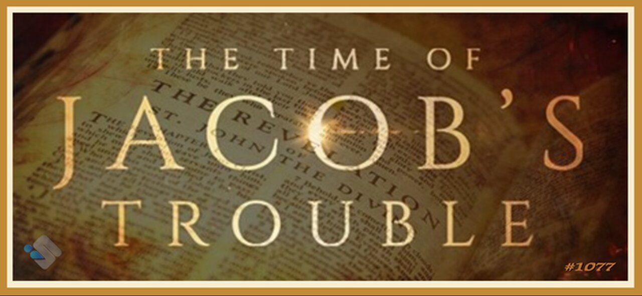 David J. Smith - 1077 - The Time Of Jacob's Trouble
