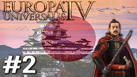 Europa Universalis IV - Uesugi To Japan (1.37.5.0), Starting Our Asian Colonial Journey! #2