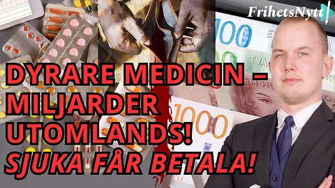 Regeringen höjer medicinkostnader – skickar miljarder till Ukraina!