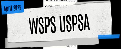 WSPS USPSA April 2025