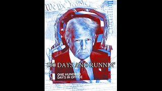 100 Days of MAGA and Runnin'
