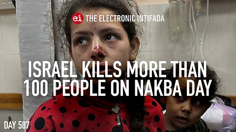 Israel kills more than 100 Palestinians on Nakba Day, with Nora Barrows-Friedman