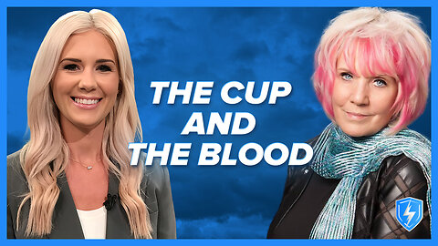 Kat Kerr: The Cup and the Blood | April 21 2025