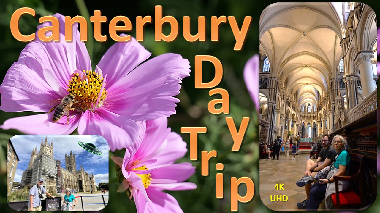 ⛪Canterbury Day Trip💮Museum/Cathedral/Gardens {4K/UHD}