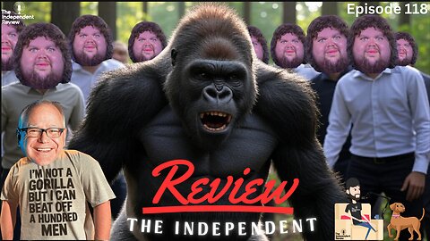 Episode 118 - The Independent Review