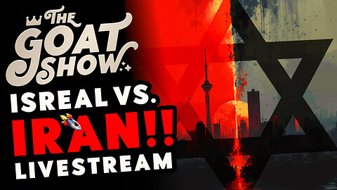 Israel vs. Iran... Will America be FALSE FLAGGED into WW3? 🐐🎙️ THE GOAT SHOW