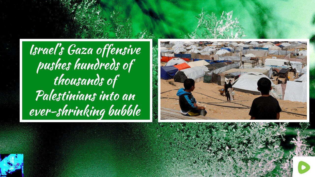 Israel’s Gaza offensive pushes hundreds of thousands of Palestinians into an ever-shrinking bubble
