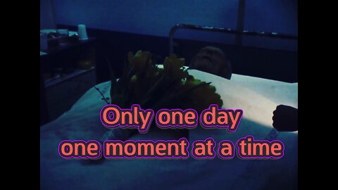 Only one day, one moment at a time - a song about life