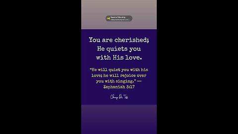 His presence sings peace into your heart.