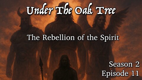 UTOT S2E11 — The Rebellion of the Spirit